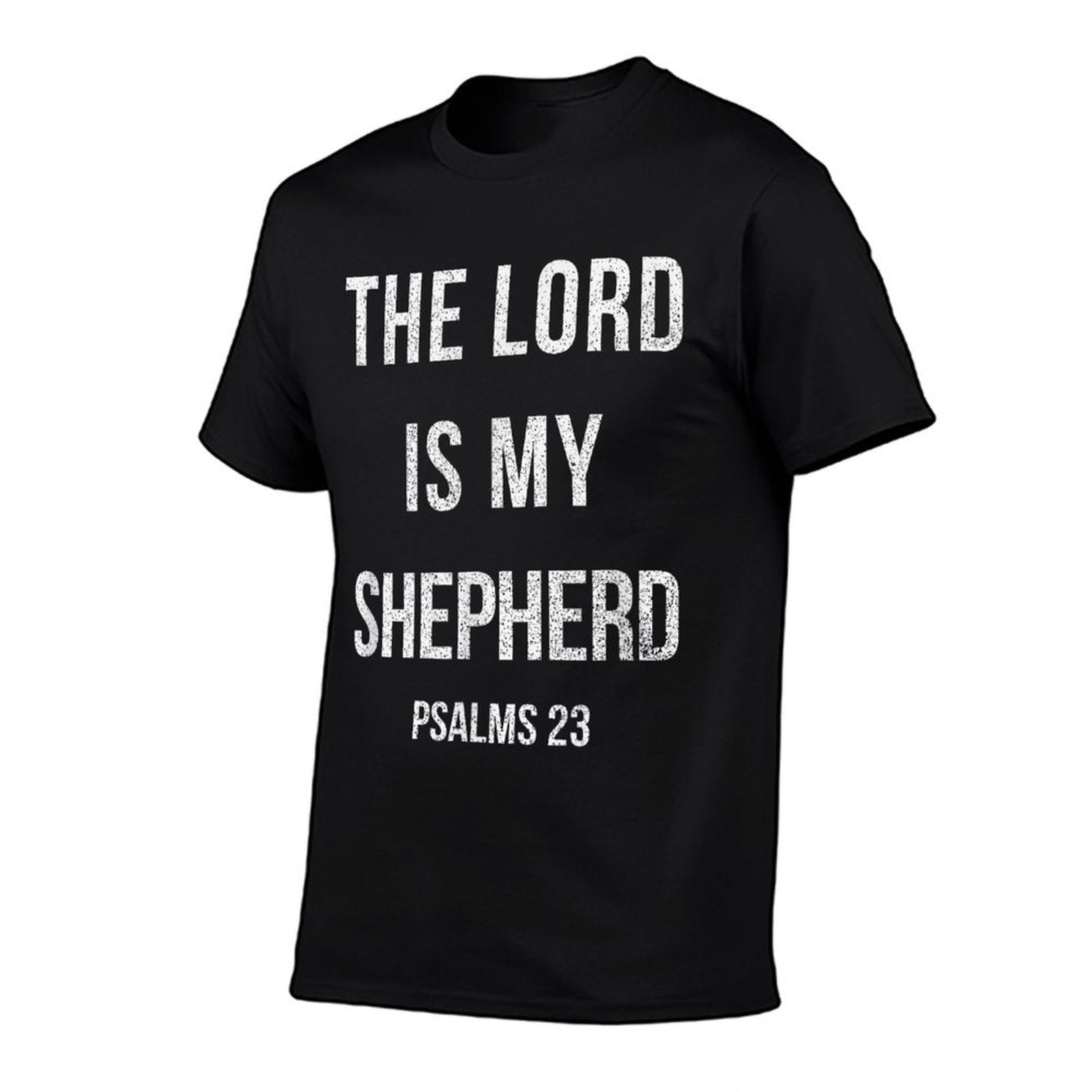The Lord Is My Shepherd Christian Gift Women Men Psalms 23 Comfortable T-Shirt