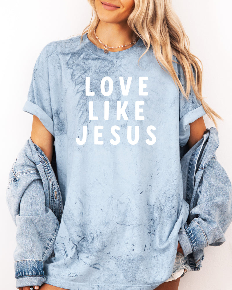 Love Like Jesus Garment Dyed Christian T Shirt (big design)