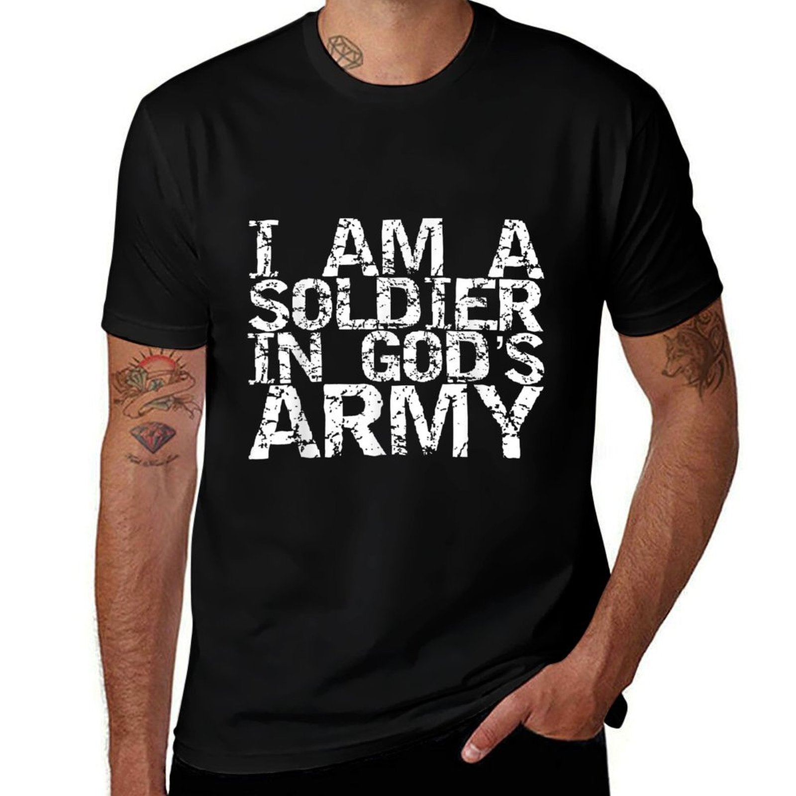 I Am A Soldier in God's Army Christian Faith Quote Gift  Durable T-Shirt